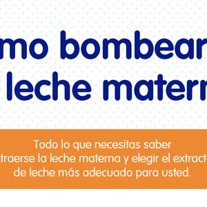 Cómo extraerse la leche materna